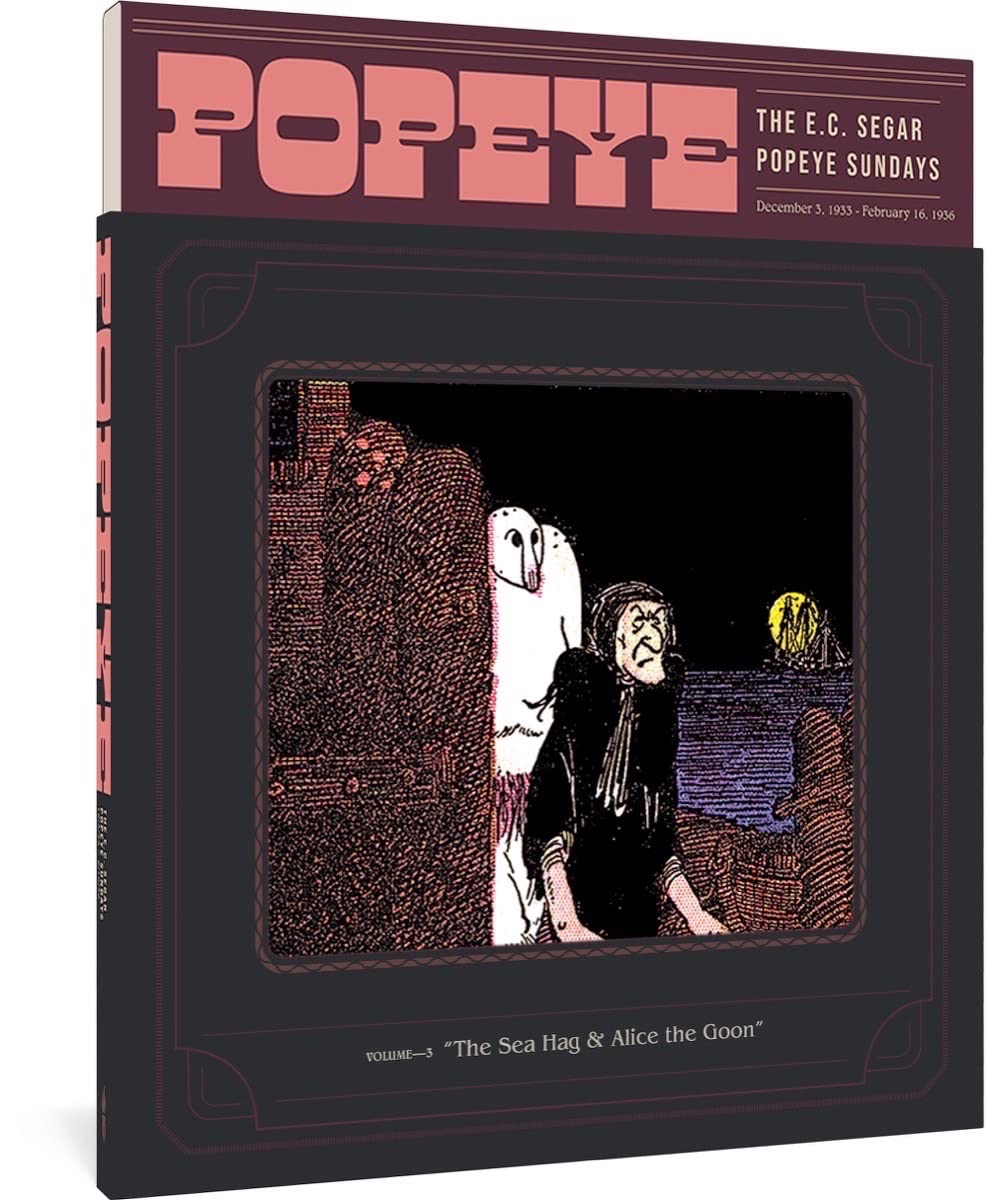 Popeye Volume 3: The Sea Hag & Alice The Goon (The E. C. Segar Popeye Sundays),New