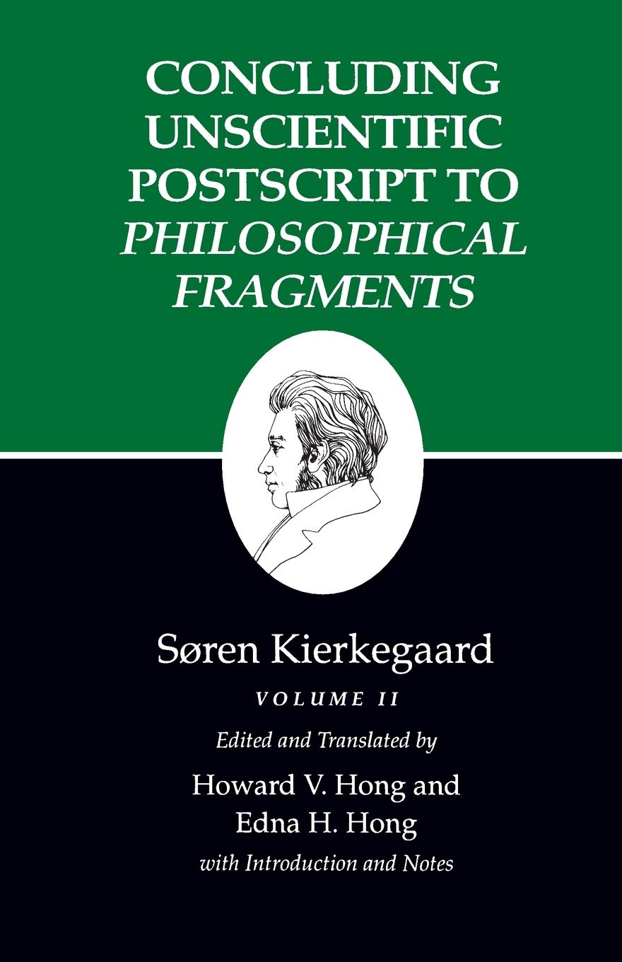 Concluding Unscientific Postscript to Philosophical Fragments, Volume II : (Kierkegaard's Writings, 12),Used