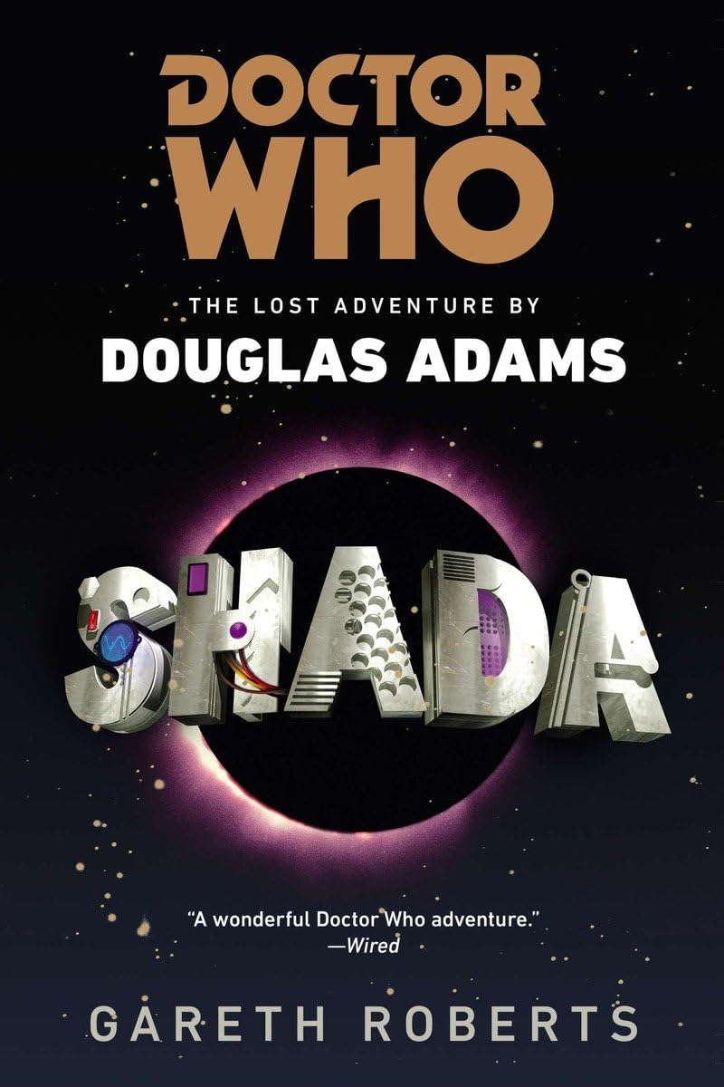 Shada (Doctor Who: The Lost Adventures By Douglas Adams)