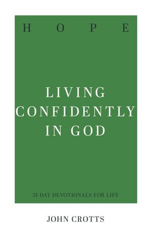 Hope: Living Confidently in God,Used
