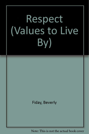 Respect (Values to Live by),Used
