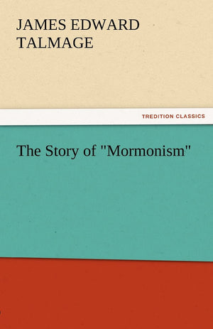The Story of Mormonism,Used