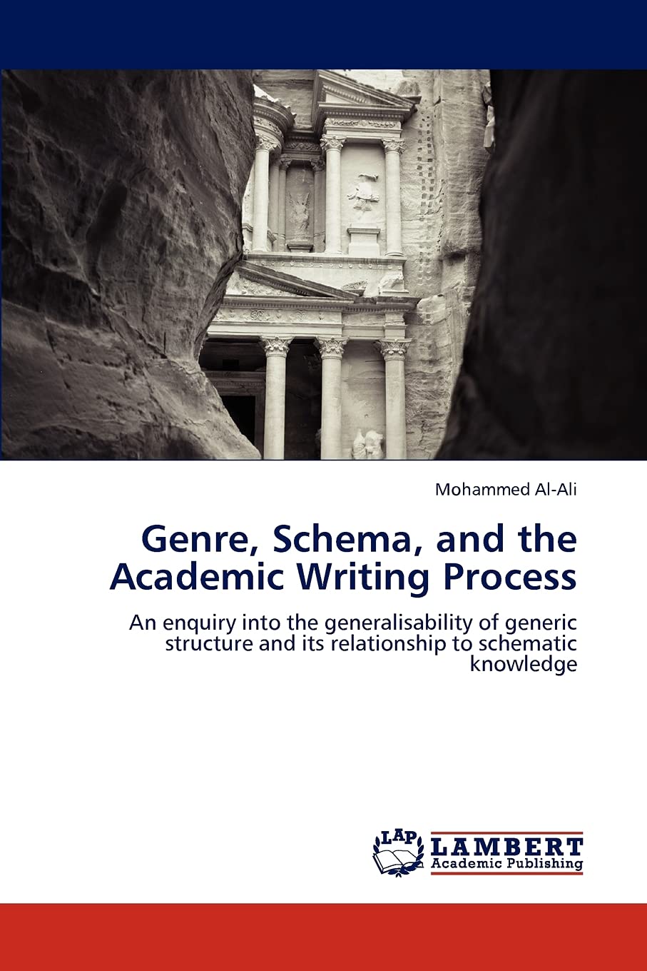 Genre, Schema, and the Academic Writing Process: An enquiry into the generalisability of generic structure and its relationship ,Used