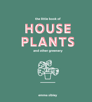 Little Book of House Plants and Other Greenery,New