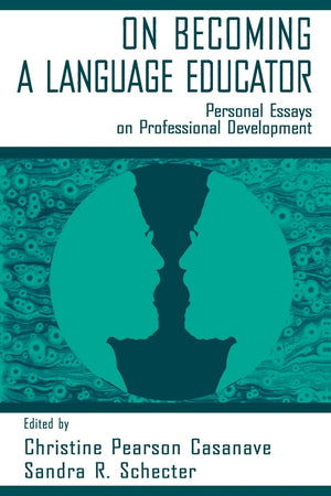 On Becoming A Language Educator: Personal Essays On Professional Development,Used