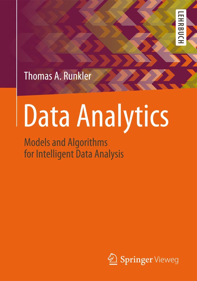 Data Analytics: Models and Algorithms for Intelligent Data Analysis,Used