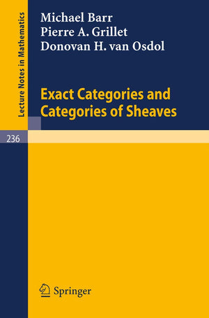 Exact Categories and Categories of Sheaves (Lecture Notes in Mathematics, 236),Used