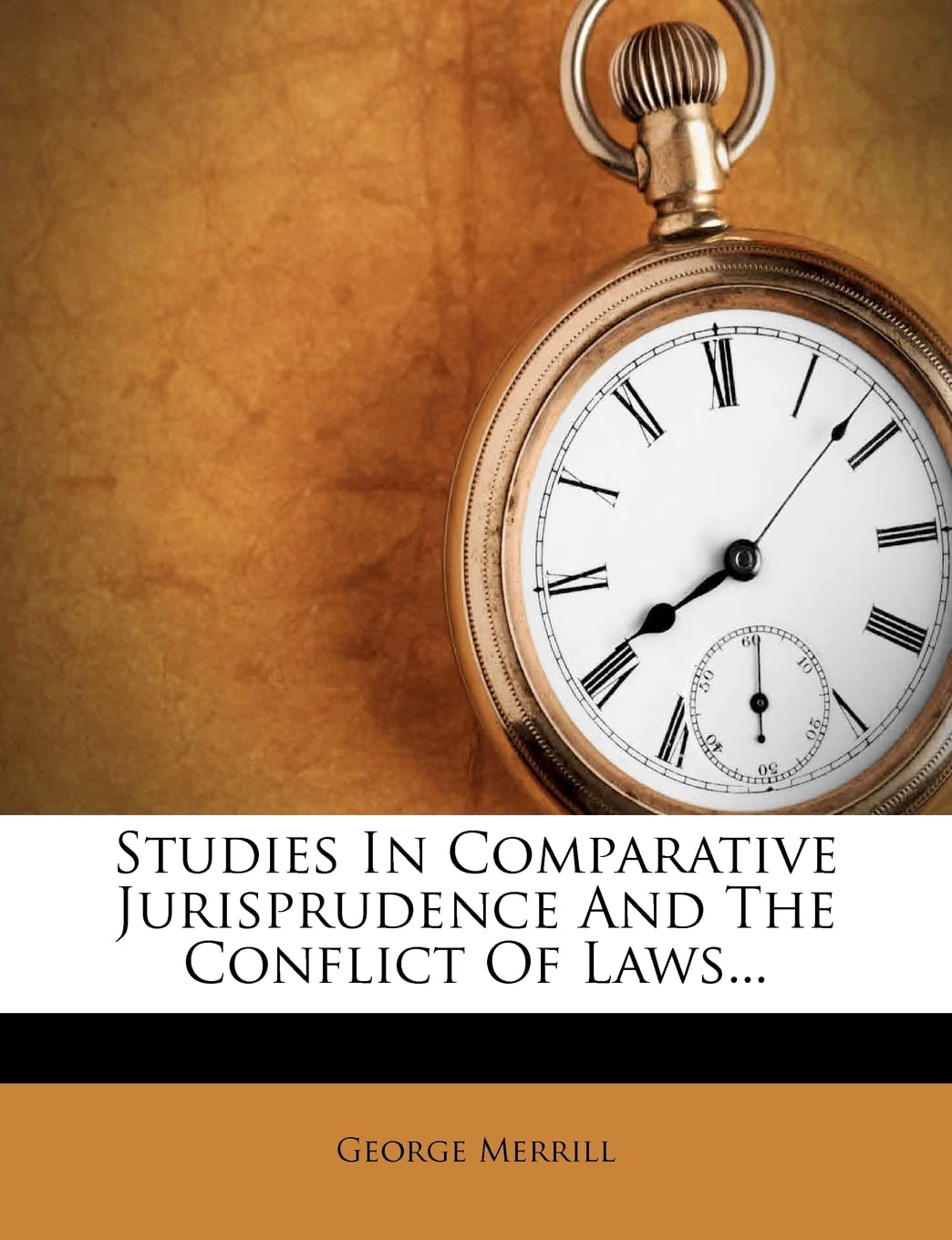 Studies in Comparative Jurisprudence and the Conflict of Laws...,Used