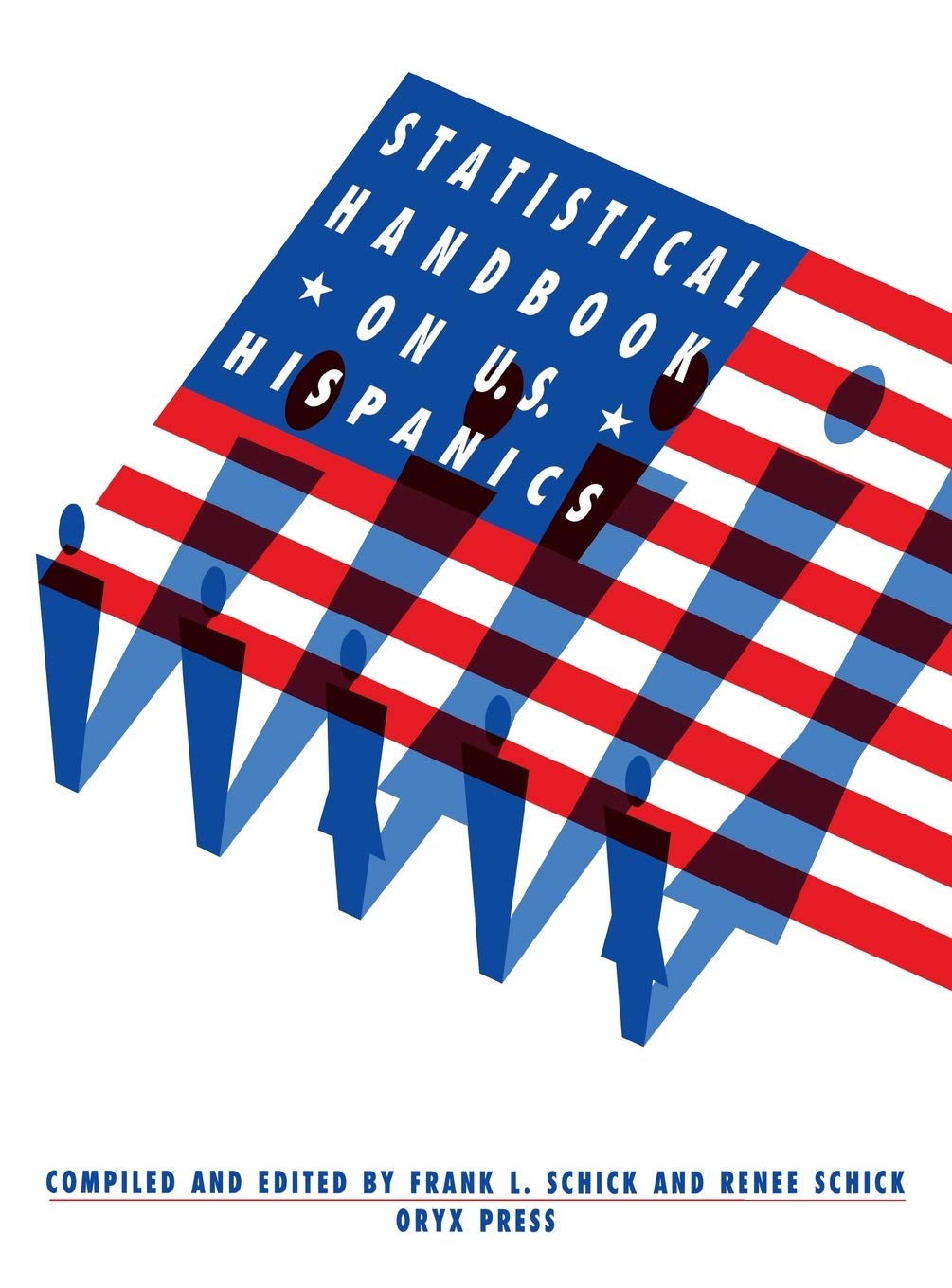Statistical Handbook on U.S. Hispanics: (Oryx Statistical Handbooks),Used