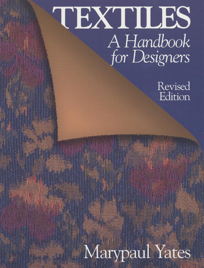 Textiles: A Handbook For Designers,New