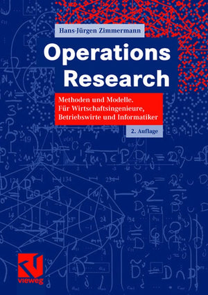 Operations Research: Methoden und Modelle. Fr Wirtschaftsingenieure, Betriebswirte, Informatiker (German Edition),Used