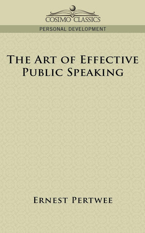 The Art of Effective Public Speaking,Used
