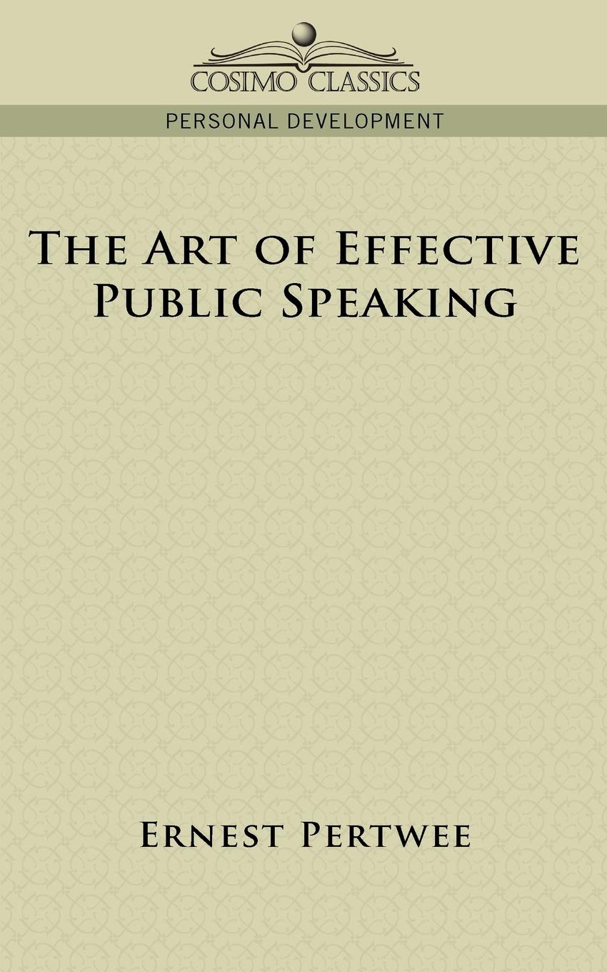 The Art of Effective Public Speaking,Used