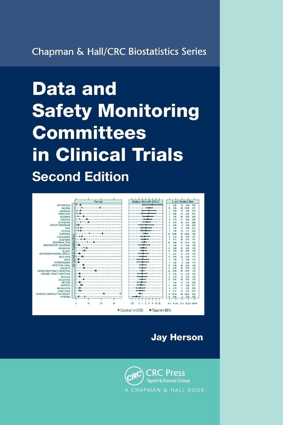 Data and Safety Monitoring Committees in Clinical Trials (Chapman & Hall/CRC Biostatistics Series),New