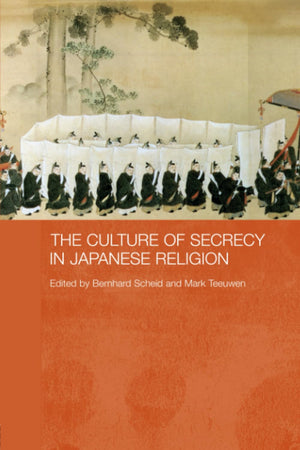 The Culture of Secrecy in Japanese Religion,Used