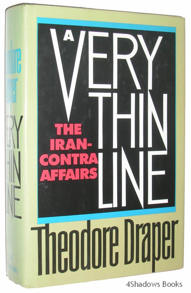 A Very Thin Line: The IranContra Affairs,New
