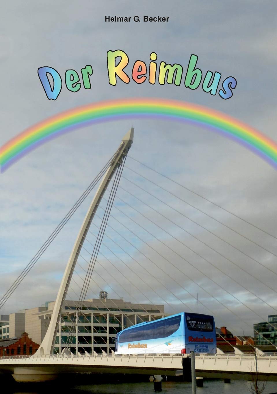 Der Reimbus: Gereimte Reisen und andere Scherzgedichte (German Edition),Used