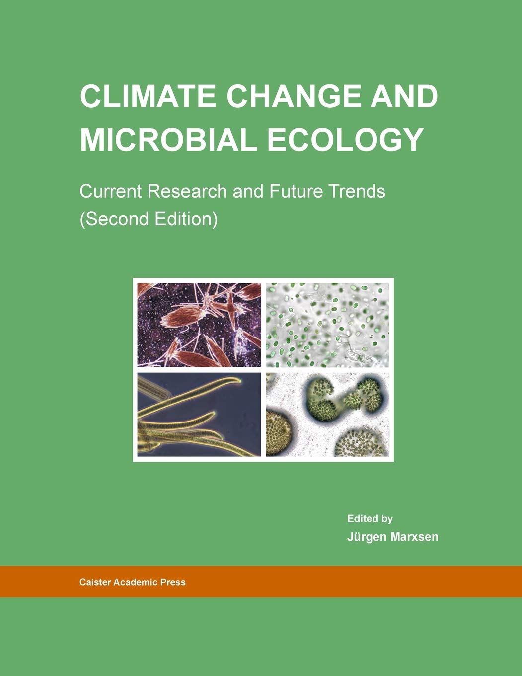 Climate Change and Microbial Ecology: Current Research and Future Trends (Second Edition),Used