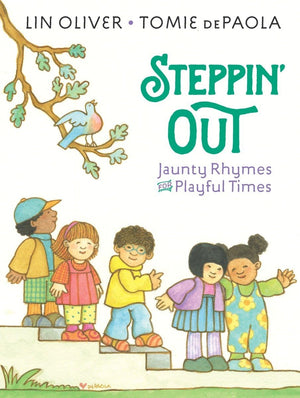Steppin' Out: Jaunty Rhymes for Playful Times,New