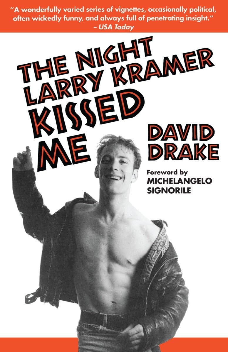 The Night Larry Kramer Kissed Me,New