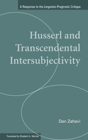 Husserl And Transcendental Intersubjectivity: A Response To The Linguisticpragmatic Critique (Volume 29) (Series In Continental,Used