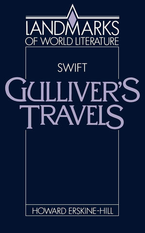 Swift: Gulliver's Travels (Landmarks of World Literature),Used