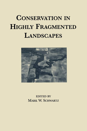 Conservation In Highly Fragmented Landscapes,Used