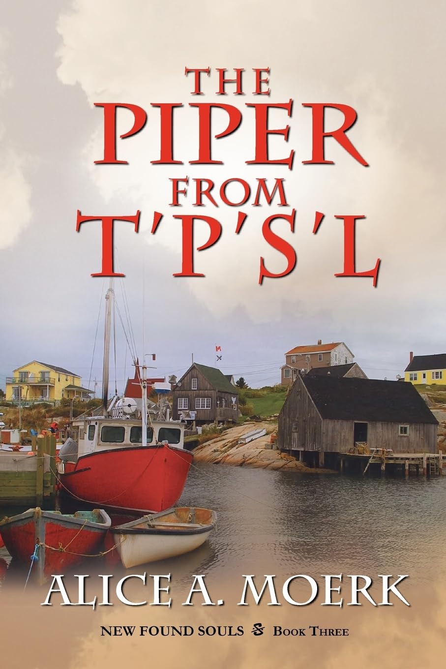 New Found Souls Book Three: The Piper from T'P's'l,Used