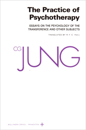 The Practice of Psychotherapy: Essays on the Psychology of the Transference and Other Subjects (Bollingen Series),New