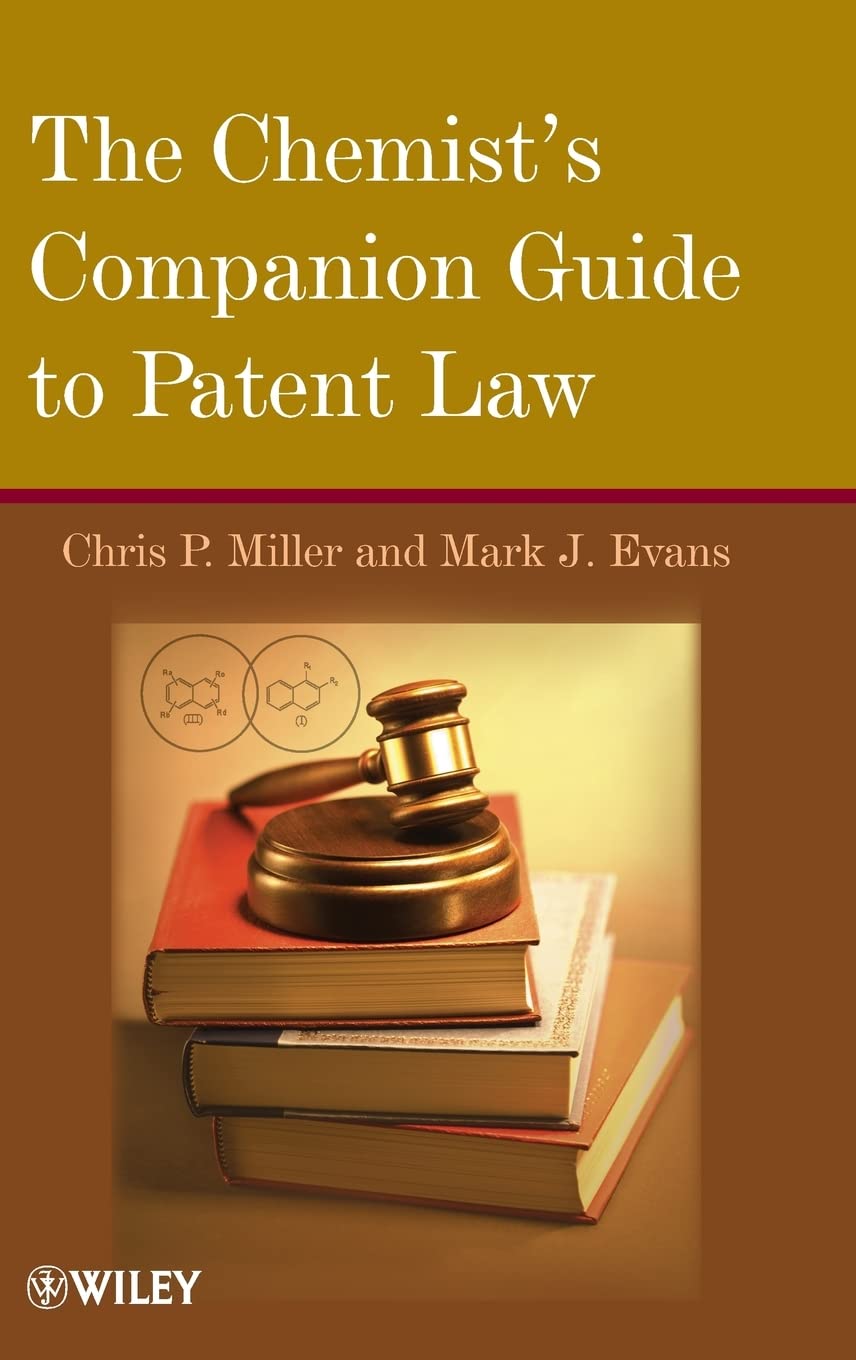 The Chemist's Companion Guide to Patent Law,Used
