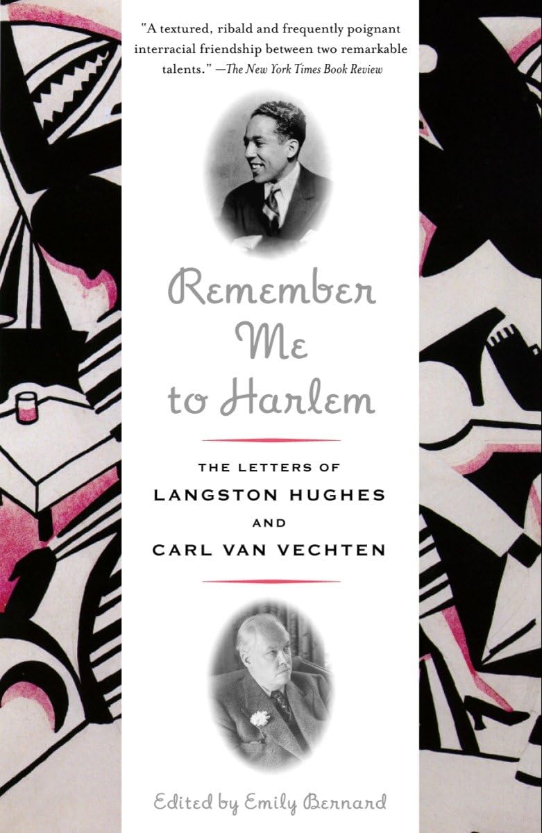 Remember Me to Harlem: The Letters of Langston Hughes and Carl Van Vechten,Used
