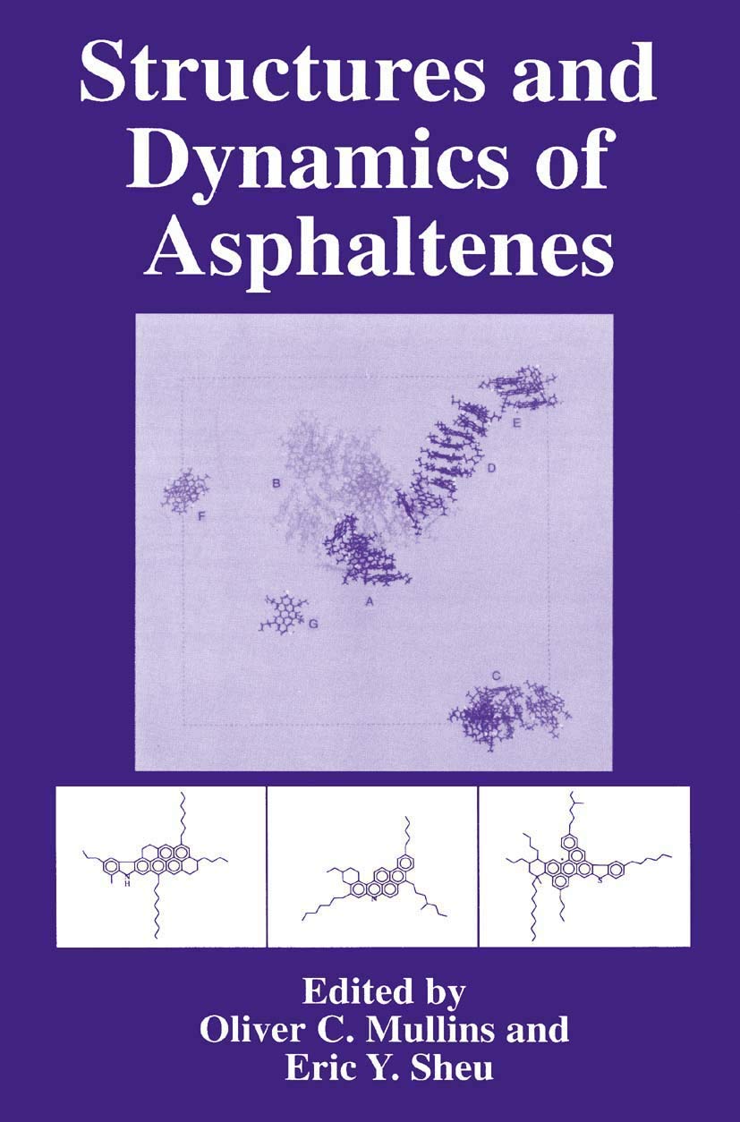 Structures And Dynamics Of Asphaltenes,Used