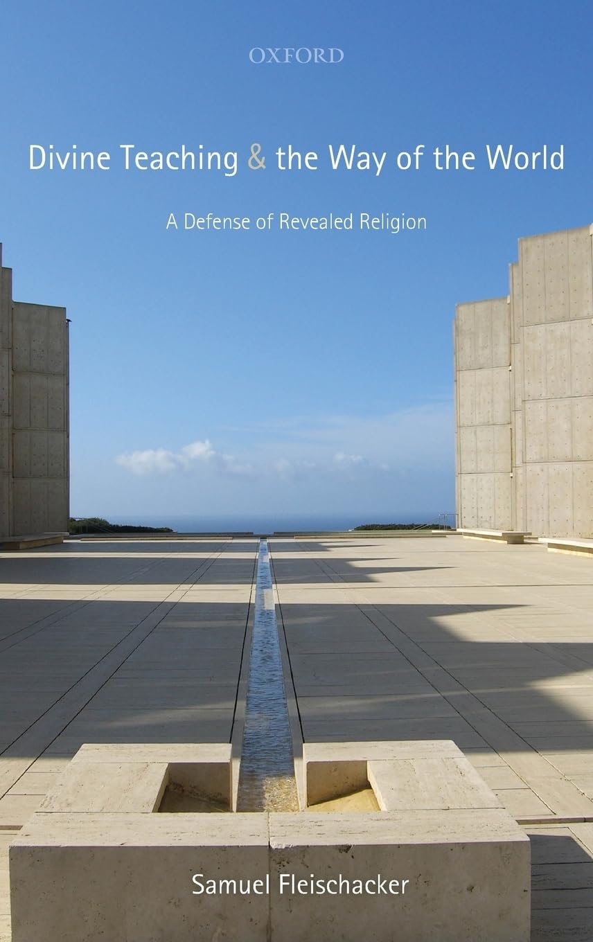 Divine Teaching and the Way of the World: A Defense of Revealed Religion,Used