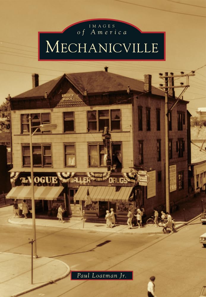 Mechanicville (Images Of America),Used
