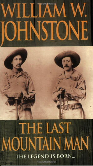 The Last Mountain Man,Used