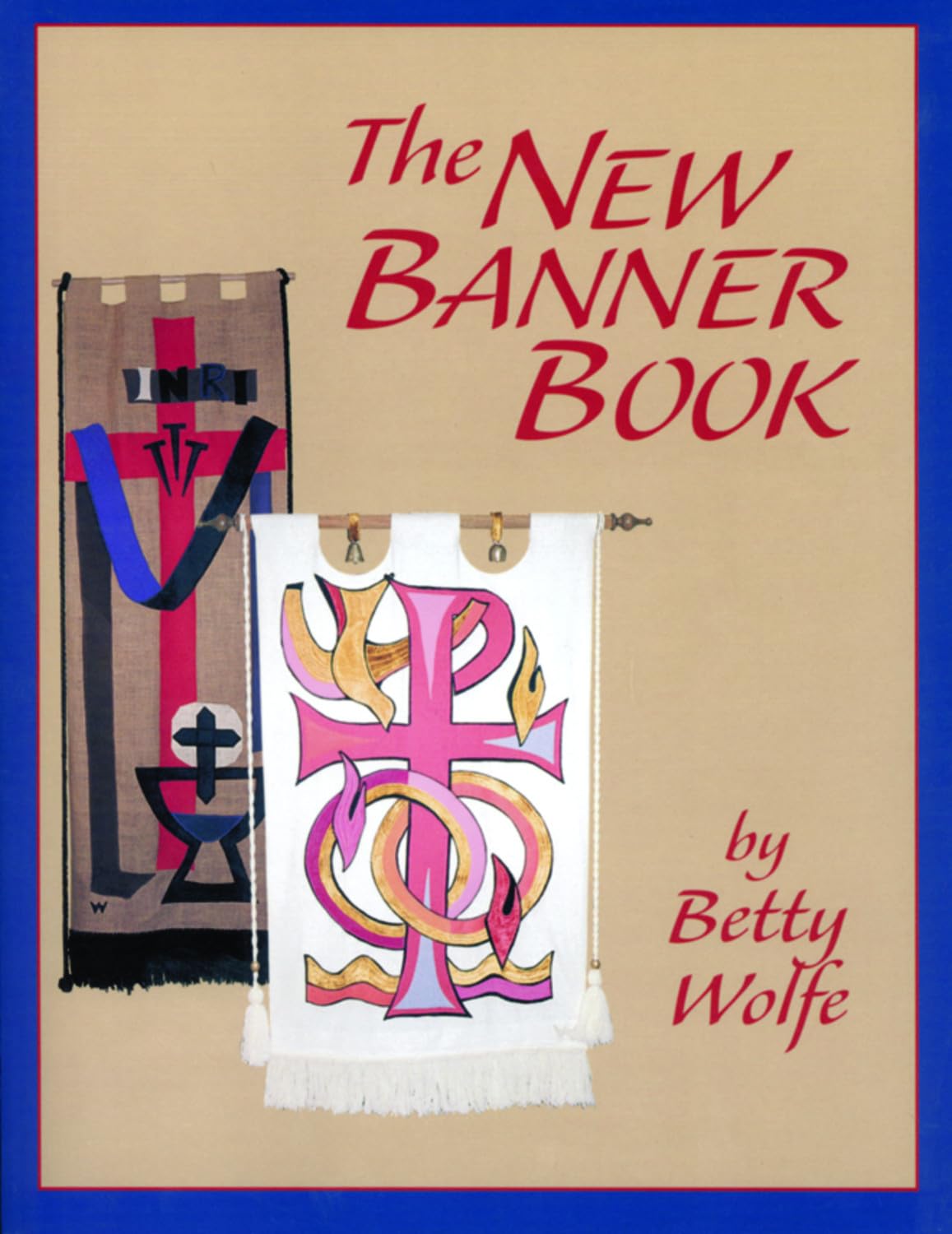 The New Banner Book,New