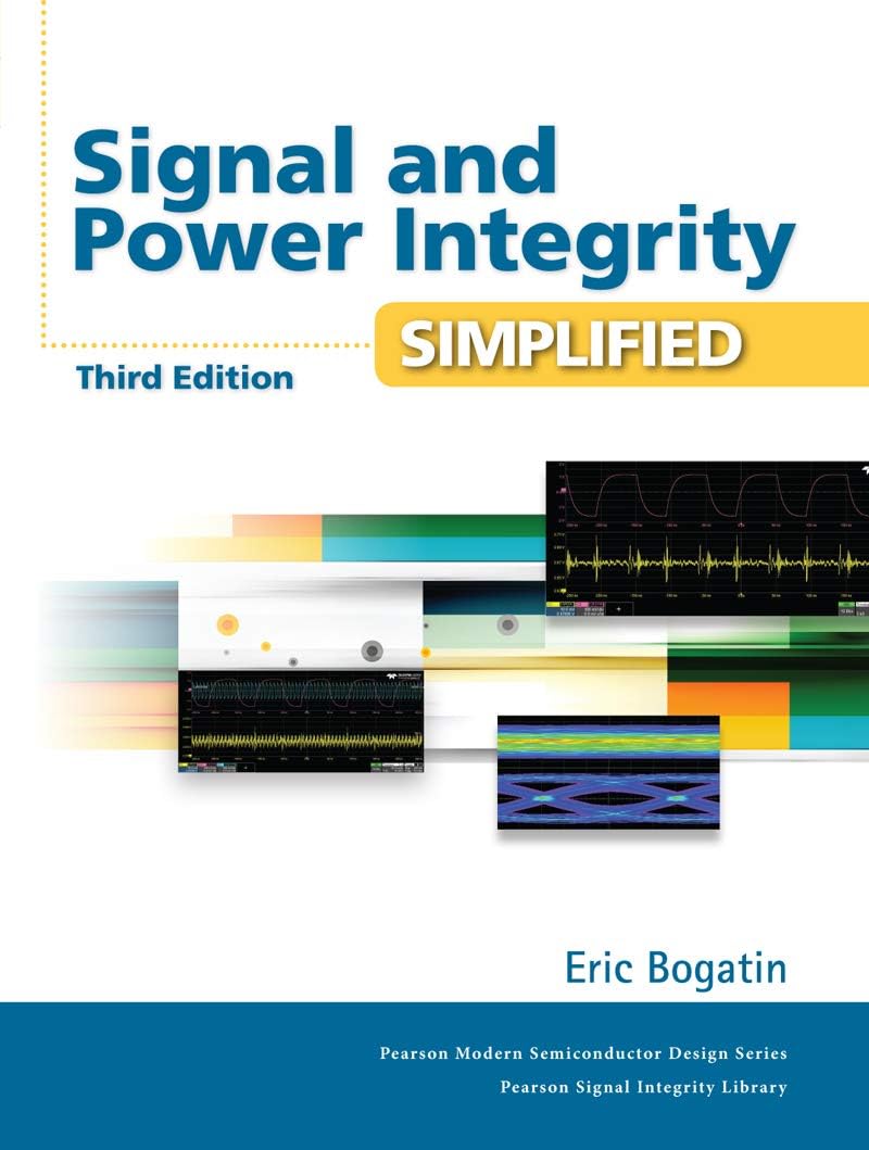 Signal And Power Integrity  Simplified (Signal Integrity Library)