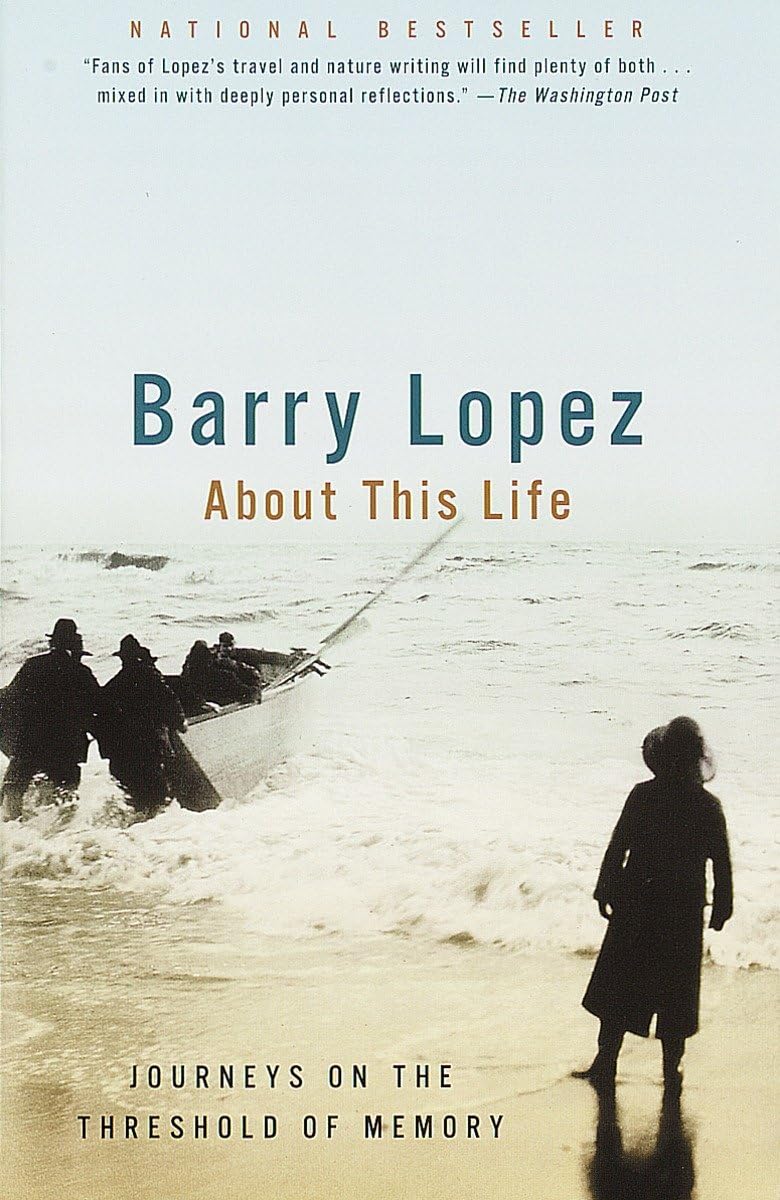 About This Life: Journeys On The Threshold Of Memory