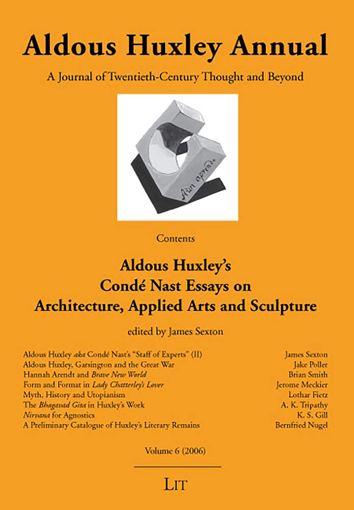 Aldous Huxley Annual: Volume 6 (2006) (6),Used