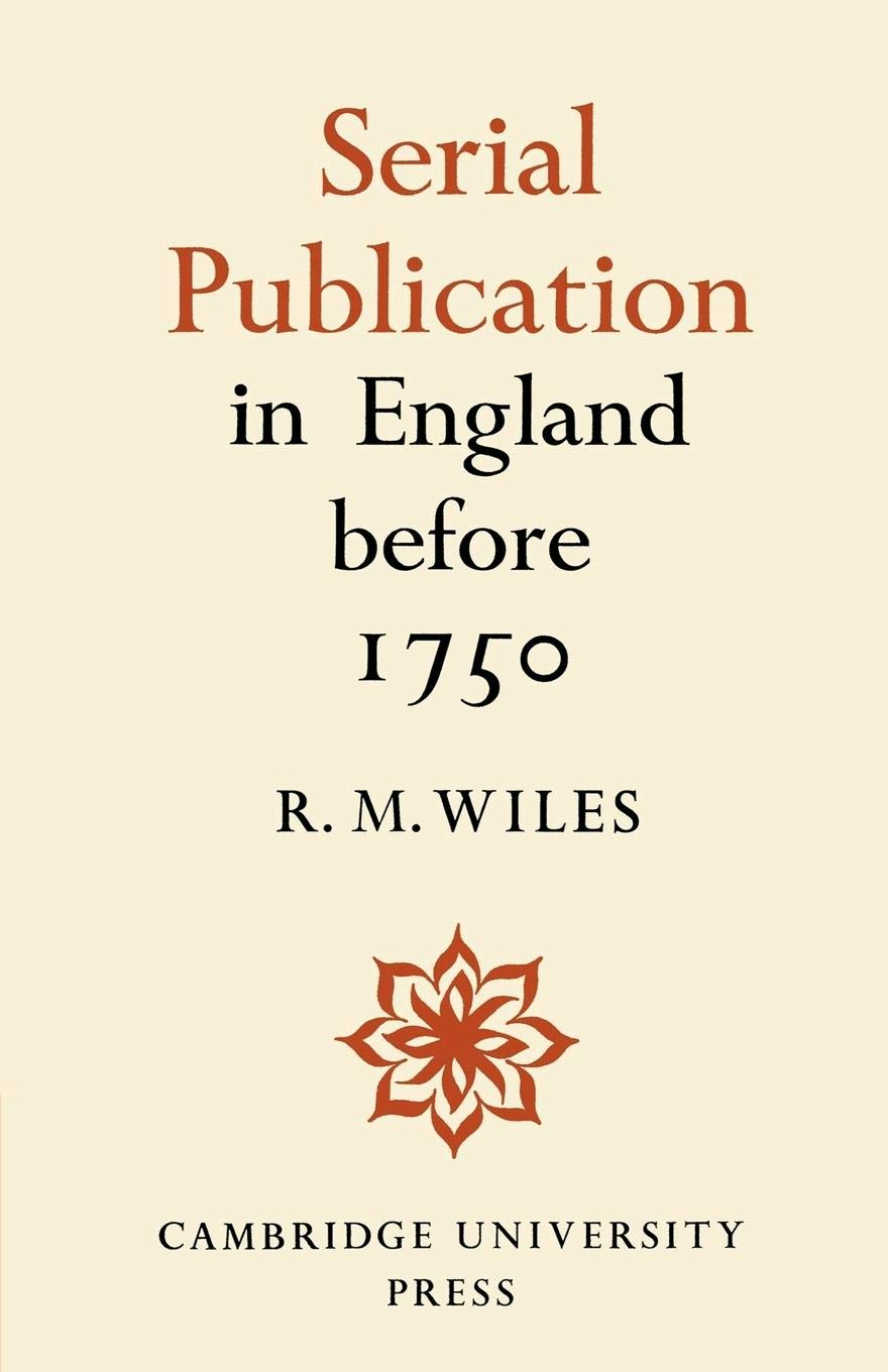 Serial Publication in England before 1750,Used