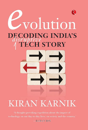 Evolution: Decoding Indias Disruptive Tech Story