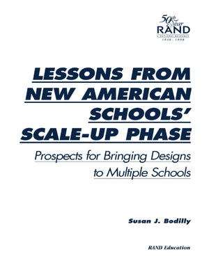 Lessons From New American Schools' Scaleup Phase: Prospects For Bringing Designs To Multiple Schools: Prospects For Bringing De,New