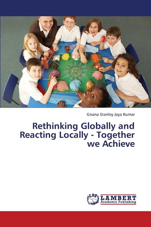 Rethinking Globally and Reacting Locally  Together we Achieve,Used