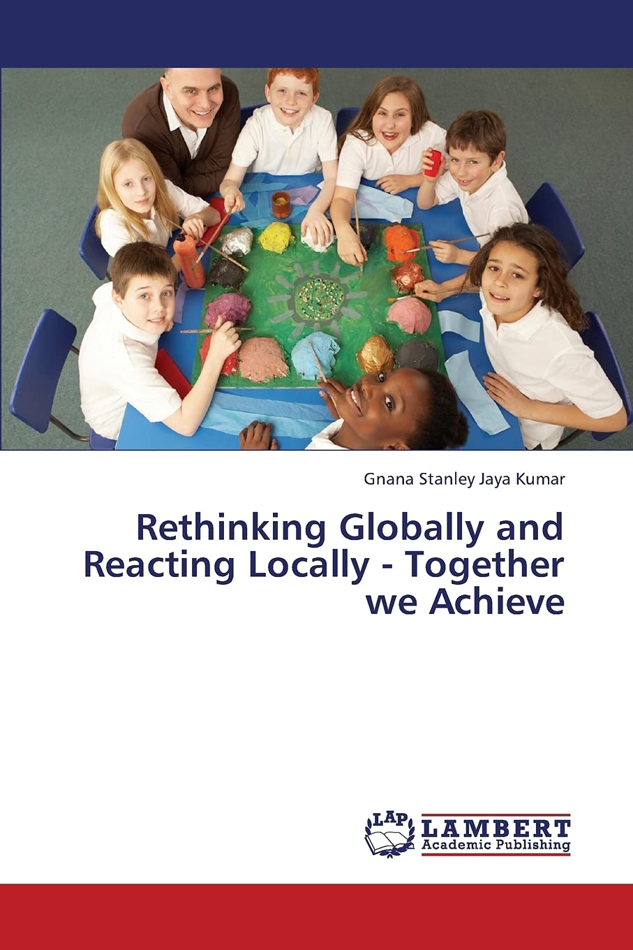 Rethinking Globally and Reacting Locally  Together we Achieve,Used