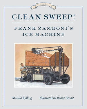 Clean Sweep! Frank Zamboni's Ice Machine: Great Idea Series,Used