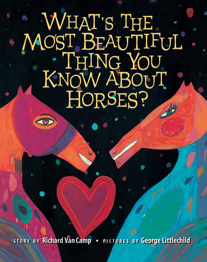 What's the Most Beautiful Thing You Know About Horses?,Used