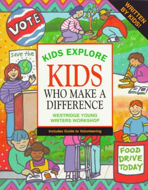 Kids Explore Kids Who Make a Difference (Kids Explore Series),Used