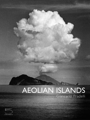Aeolian Islands: Sicily'S Volcanic Paradise (Imago Mundi, 11)