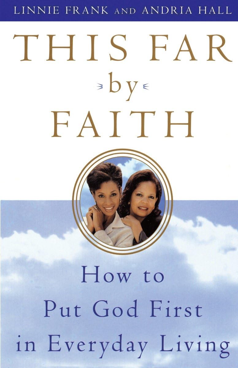 This Far by Faith: How to Put God First in Everyday Life,Used