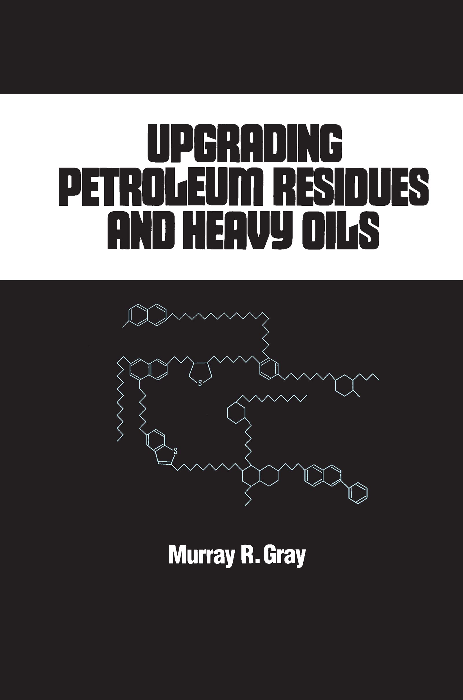 Upgrading Petroleum Residues And Heavy Oils (Chemical Industries),Used